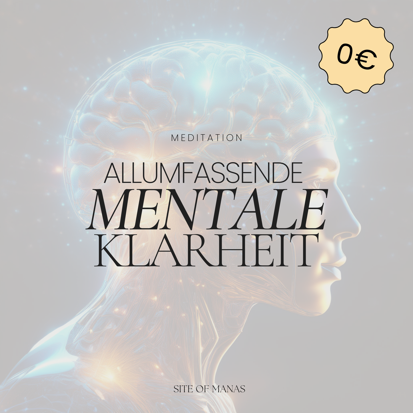 Allumfassende mentale Klarheit